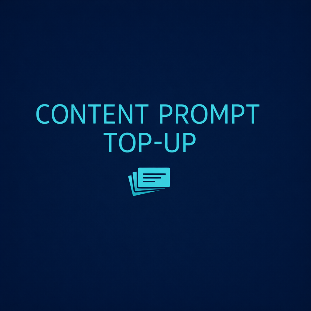 Content Prompt Top-Up