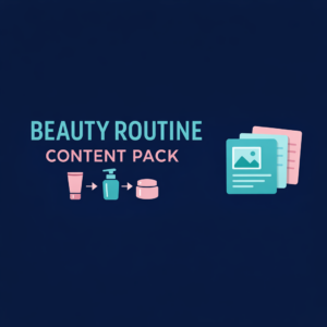 Beauty Routine Content Pack