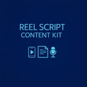 Reel Script Content Kit